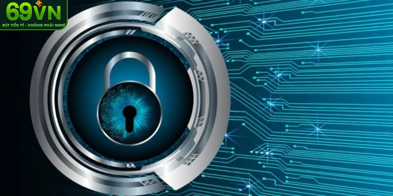 Mục đích chính sách bảo mật tại 69VN