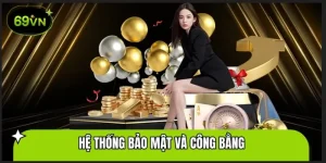 Hệ Thống Bảo Mật Và Công Bằng